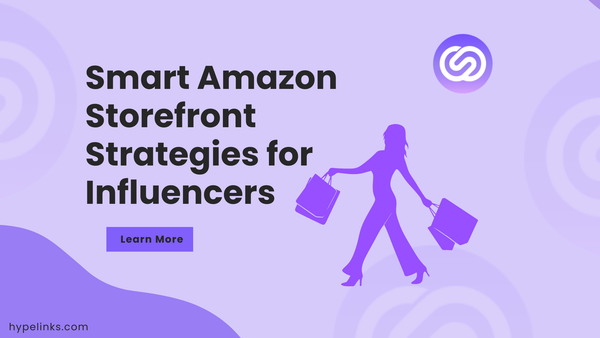 Smart Amazon Storefront Strategies for Influencers